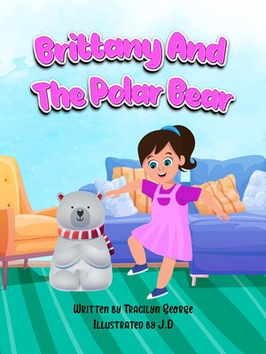cover image of Brittany and the Polar Bear